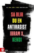 S� blir du en antirasist