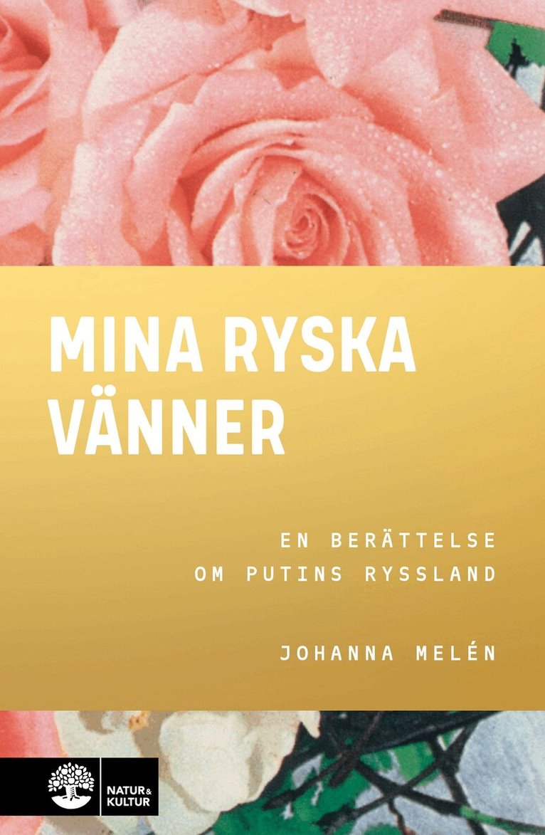 Johanna Melén - Mina ryska vänner : en berättelse om Putins Ryssland, E-bok