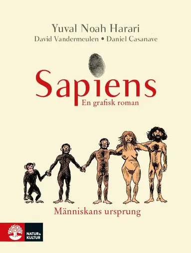Yuval Noah Harari, David Vandermeulen - Människans ursprung : Sapiens - En grafisk roman, E-bok