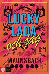 Lucky Lada och jag