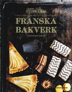 Mia Öhrn - Franska bakverk, E-bok