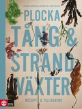 Plocka tng & strandvxter : recept och tillagning