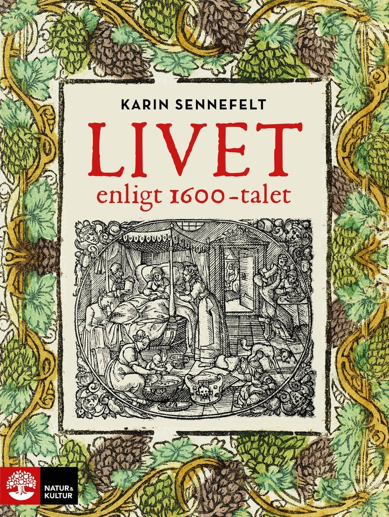 Karin Sennefelt - Livet enligt 1600-talet, E-bok
