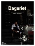 Bageriet : Br�d, bakverk & kakor