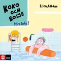 Koko och Bosse trs inte!