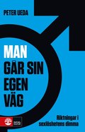 Man gr sin egen vg : riktningar i sexlshetens dimma