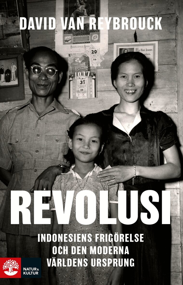 David Van Reybrouck - Revolusi : Indonesiens frigörelse och den moderna världens ursprung, E-bok