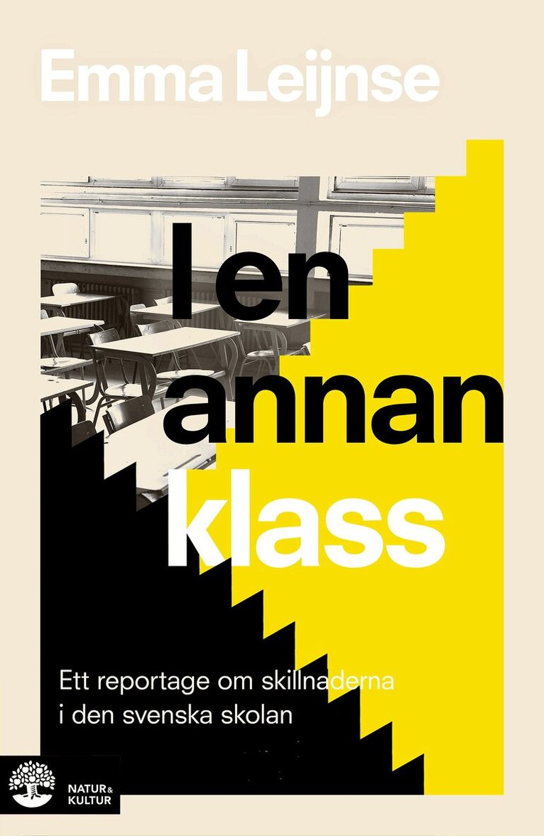 Emma Leijnse - I en annan klass : Ett reportage om skillnaderna i den svenska skolan, E-bok
