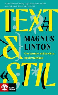 Text & stil : om konsten att bertta med vetenskap