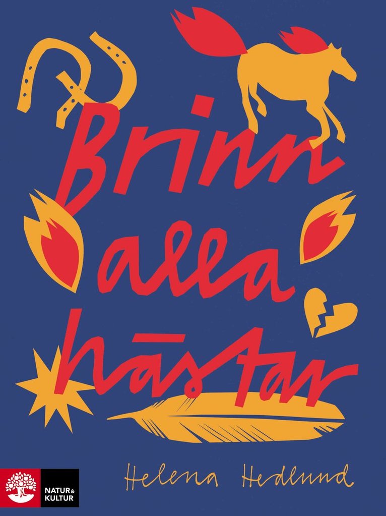 Helena Hedlund - Brinn alla hästar, E-bok