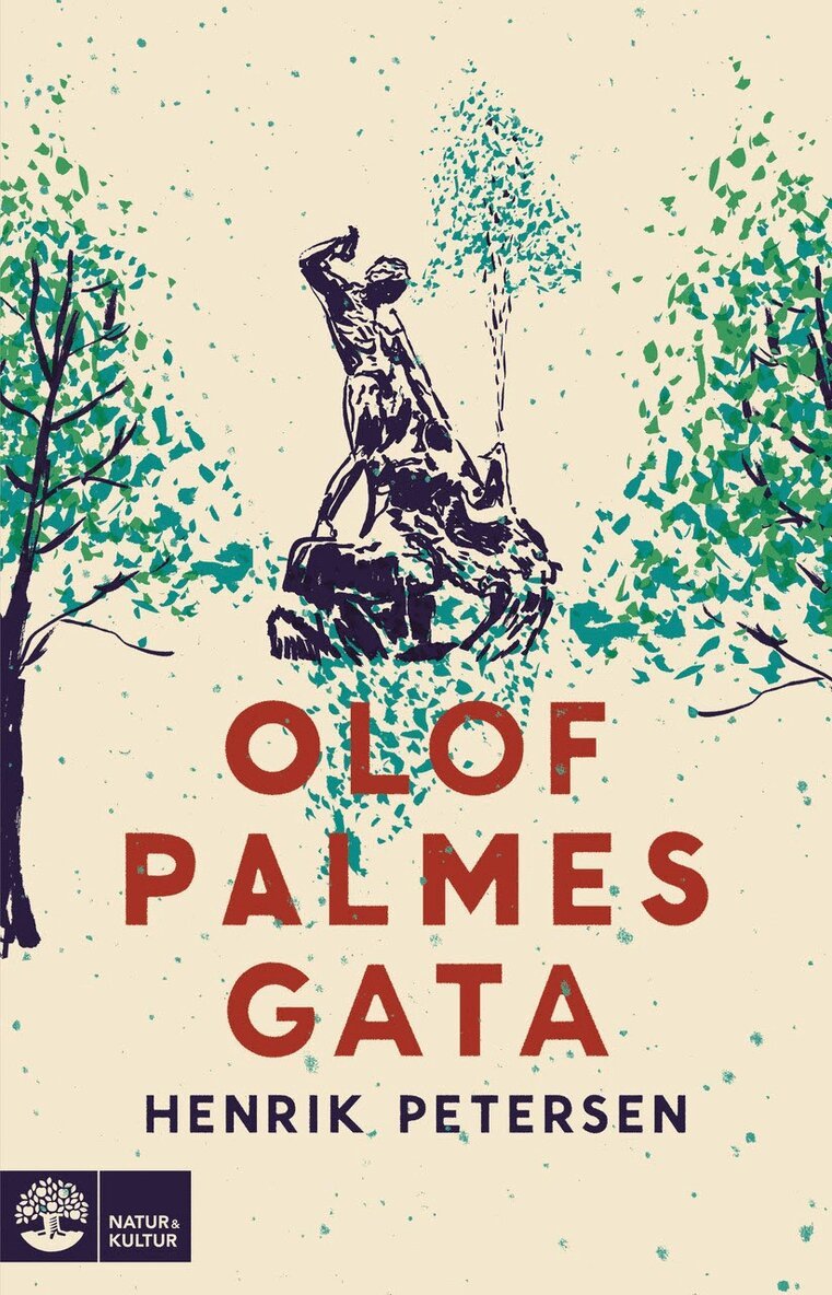 Henrik Petersen - Olof Palmes gata, Inbunden