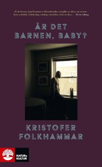 �r det barnen, baby?