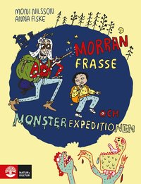 Morran, Frasse och Monsterexpeditionen