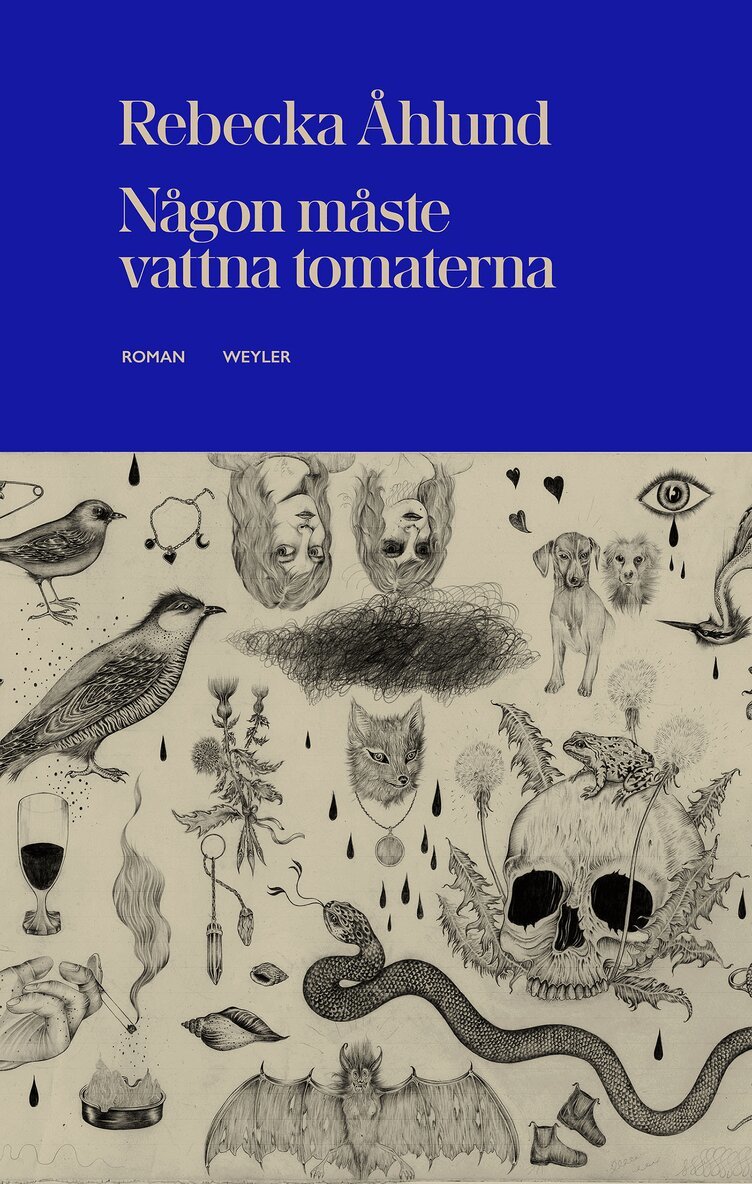 Rebecka Åhlund - Någon måste vattna tomaterna, E-bok