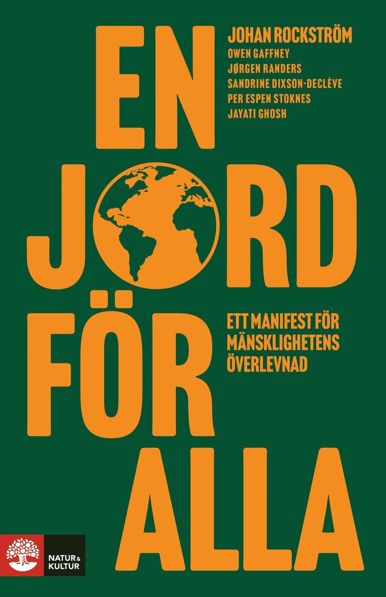 Johan Rockström, Owen Gaffney, Jørgen Randers, Sandrine Dixson-Declève, Per Espen Stoknes, Jayati Ghosh - En jord för alla : ett manifest för mänsklighetens överlevnad, E-bok