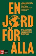 En jord f�r alla : ett manifest f�r m�nsklighetens �verlevnad