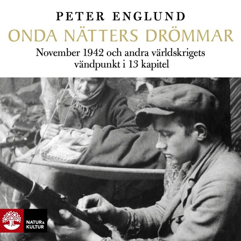Peter Englund - Onda nätters drömmar : november 1942 och andra världskrigets vändpunkt, Ljudbok