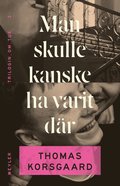 Man skulle kanske ha varit dr