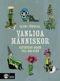 Vanliga m�nniskor : autistens guide till galaxen