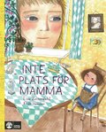 Inte plats fr mamma