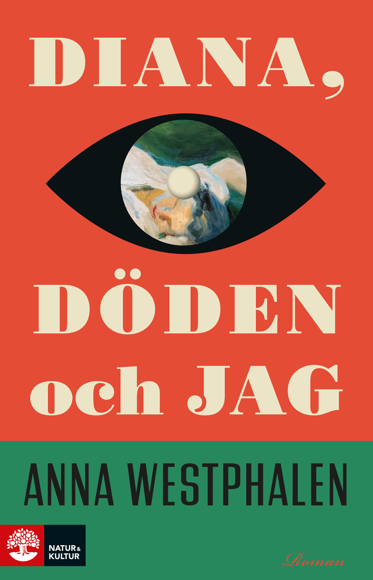 Anna Westphalen - Diana, döden och jag, Inbunden