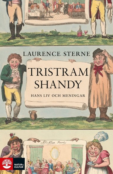 Laurence Sterne - Tristram Shandy : hans liv och meningar, Inbunden