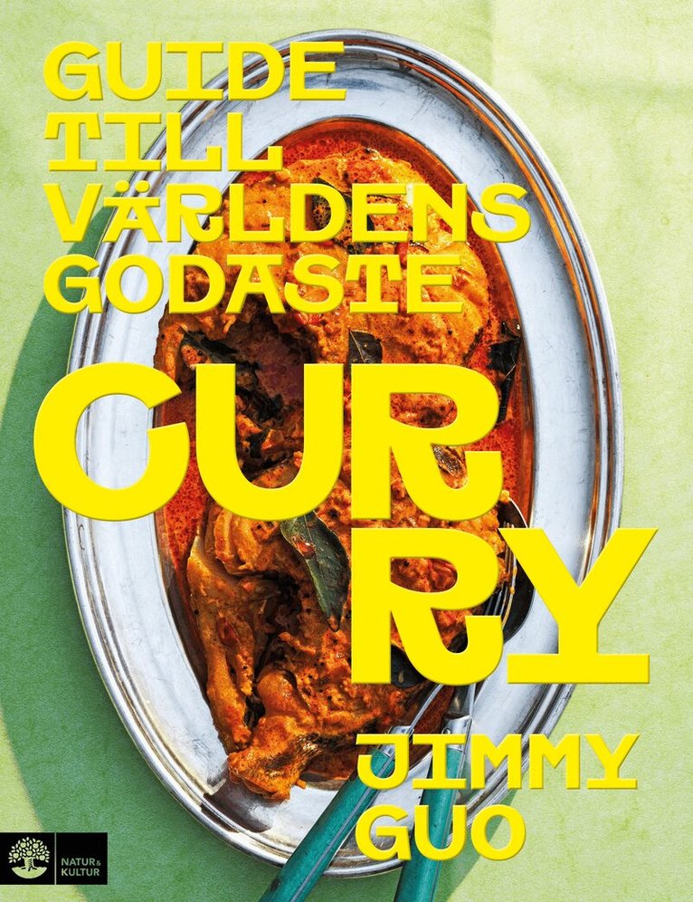 Jimmy Guo - Curry : guide till världens godaste, Inbunden