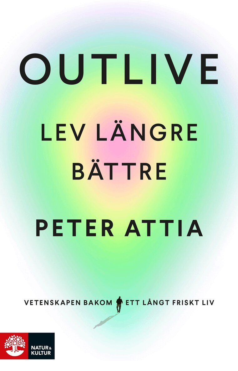 Peter Attia, Bill Gillford - Outlive : lev längre bättre, E-bok