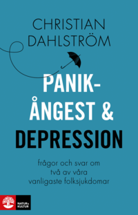 Panikngest och depression : frgor och svar om tv av vra vanligaste folksjukdomar