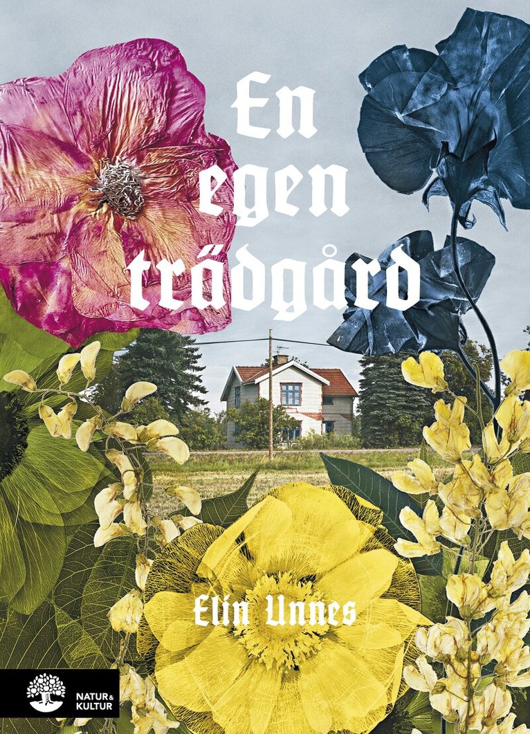 Elin Unnes - En egen trädgård, E-bok