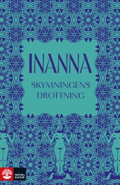 Anonym - - Inanna : skymningens drottning, E-bok