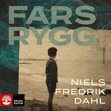Niels Fredrik Dahl - Fars rygg, Ljudbok