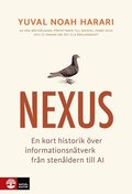 Nexus : en kort historik �ver informationsn�tverk fr�n sten�ldern till AI