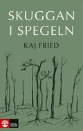 Skuggan i spegeln