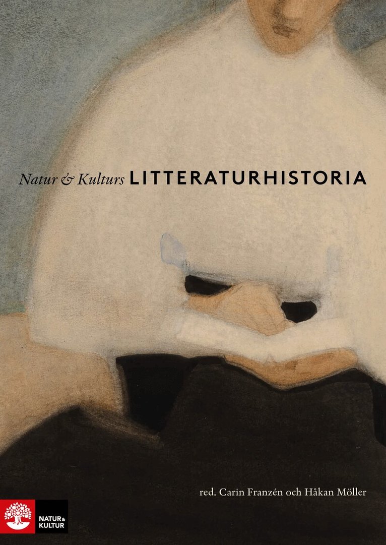 Håkan Möller, Carin Franzén - Natur & Kulturs litteraturhistoria (1) : Floder, städer och skrift, 3000 f.Kr.-700 f.Kr., E-bok