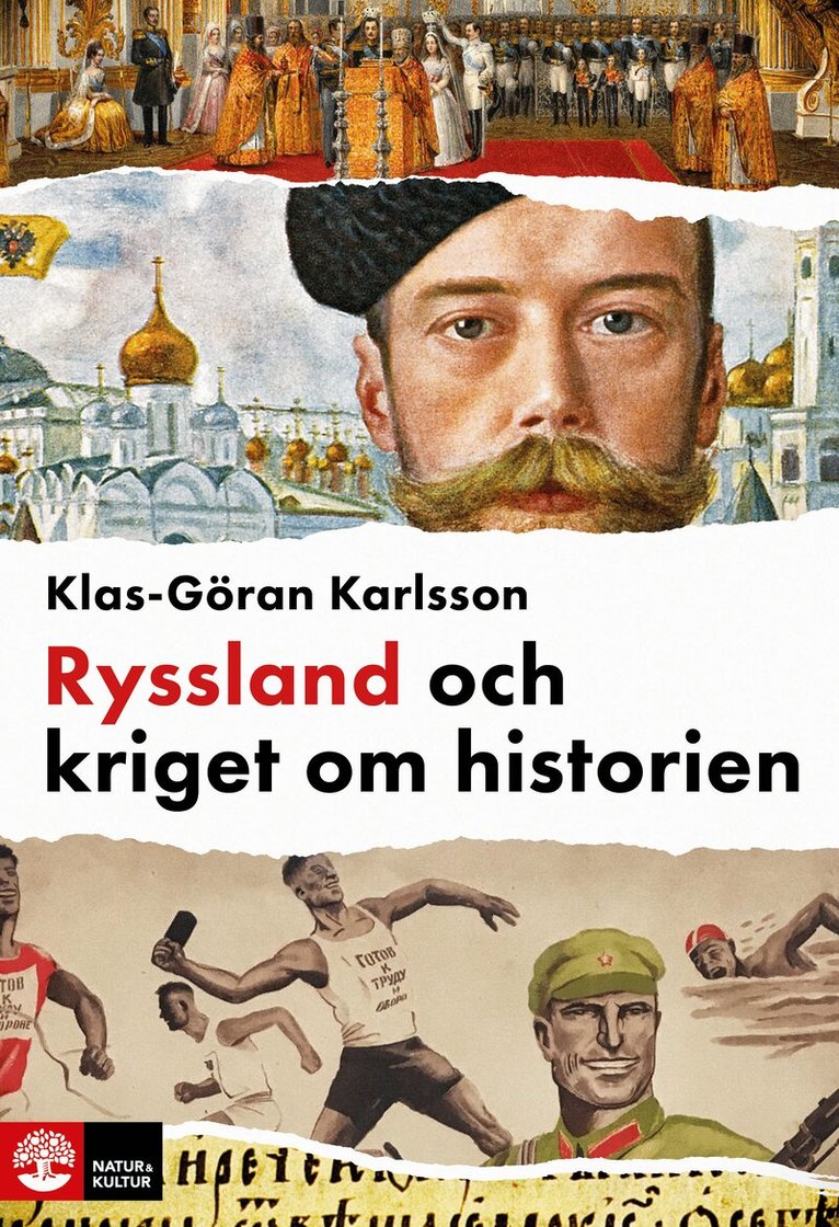 Klas-Göran Karlsson - Ryssland och kriget om historien, E-bok