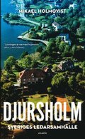 Djursholm : Sveriges ledarsamhälle
