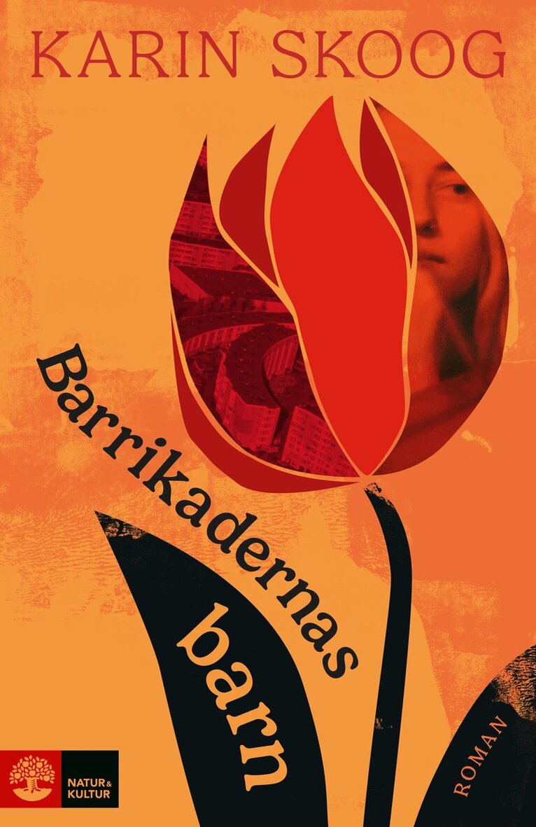 Karin Skoog - Barrikadernas barn, E-bok