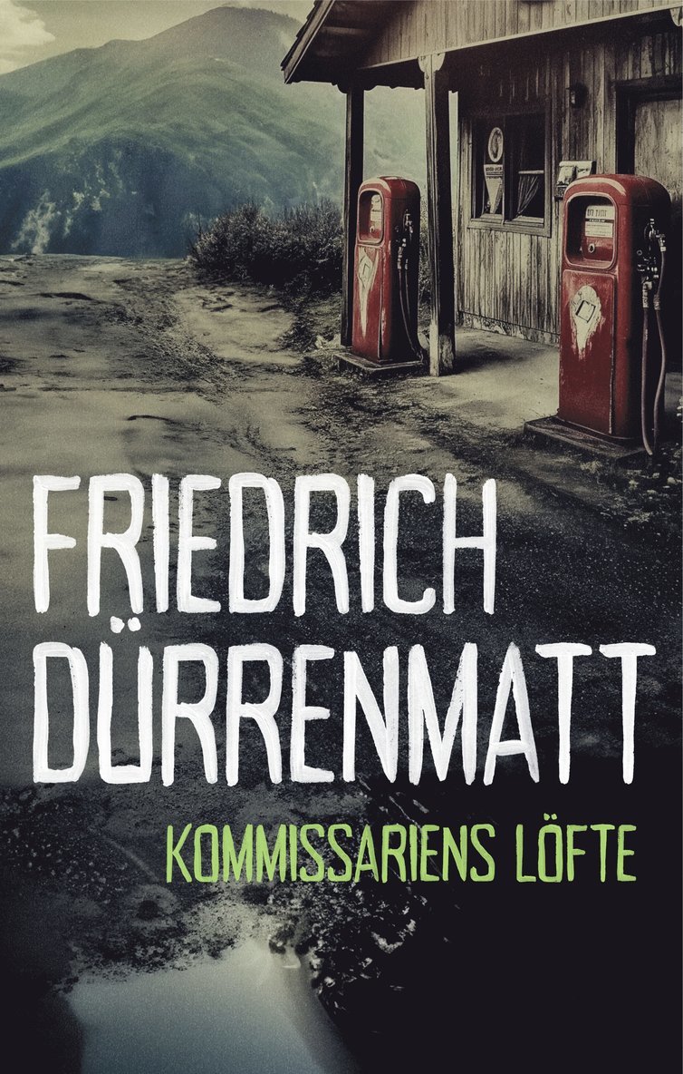 Friedrich Dürrenmatt - Kommissariens löfte, E-bok