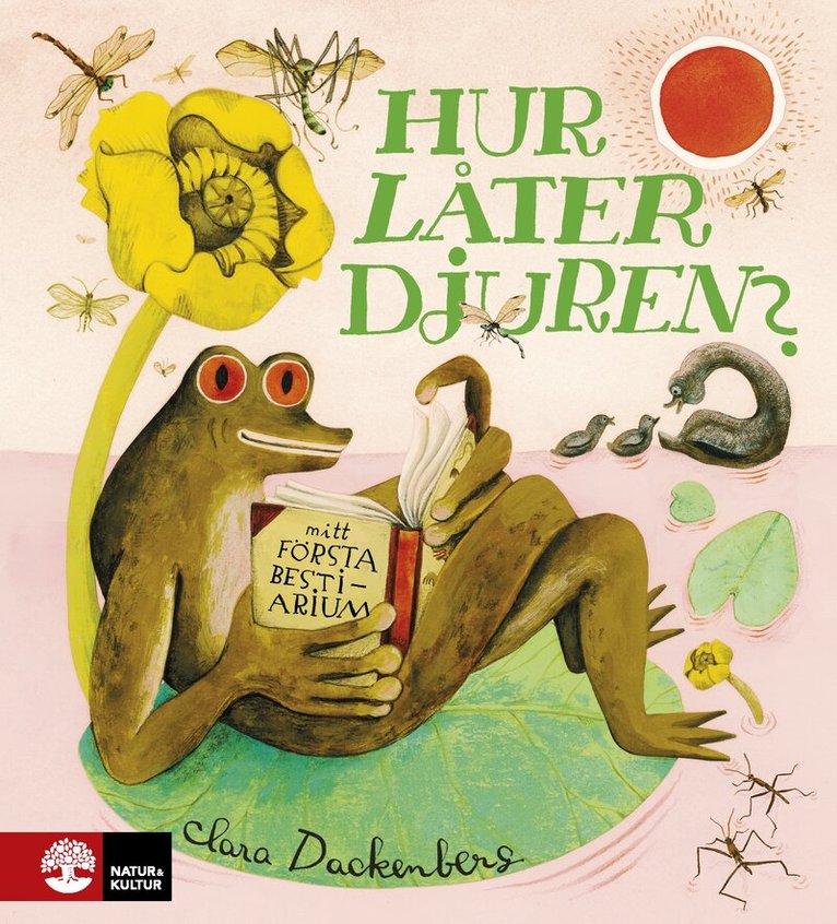 Clara Dackenberg - Hur låter djuren? : Mitt första bestiarium, E-bok
