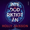 Inte död riktigt än