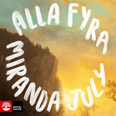 Miranda July - Alla fyra, Ljudbok