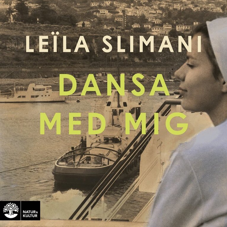 Leïla Slimani - Dansa med mig, Ljudbok