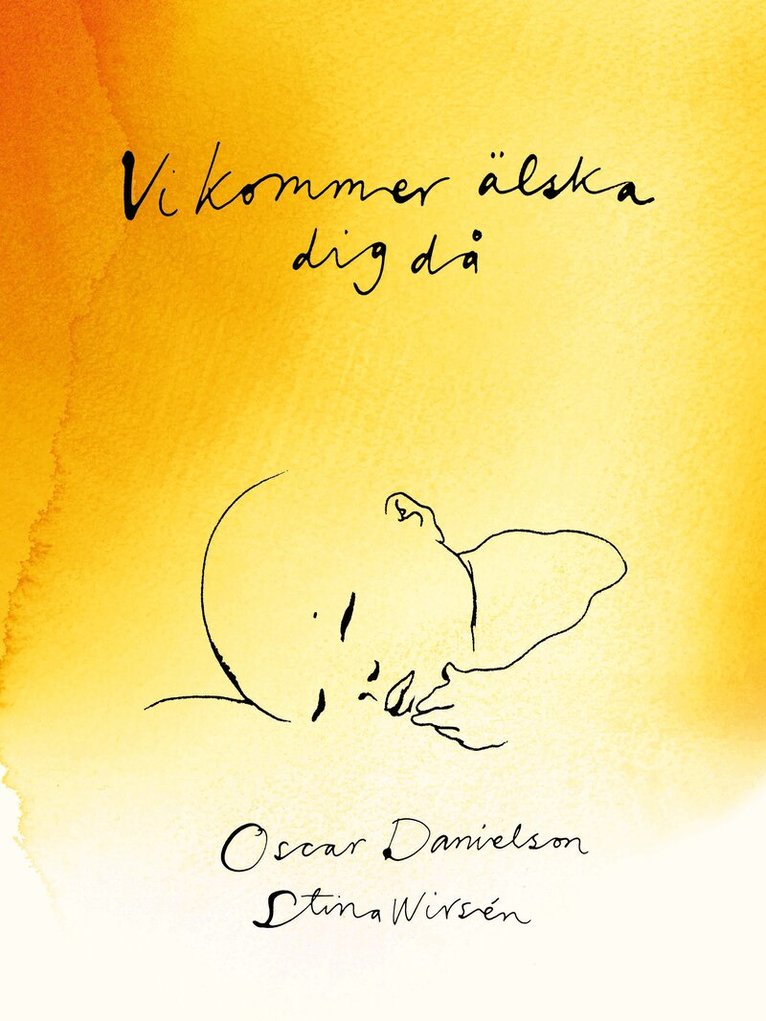 Oscar Danielson, Stina Wirsén - Vi kommer älska dig då, E-bok