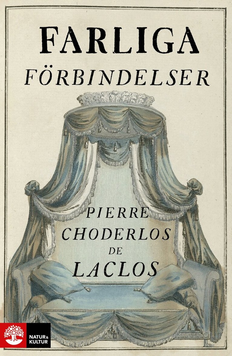 Pierre Choderlos de Laclos - Farliga förbindelser, E-bok