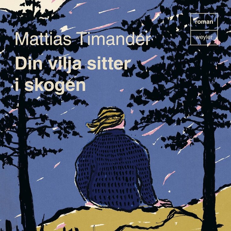 Mattias Timander - Din vilja sitter i skogen, Ljudbok