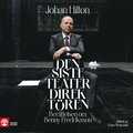 Den siste teaterdirektören : berättelsen om Benny Fredriksson