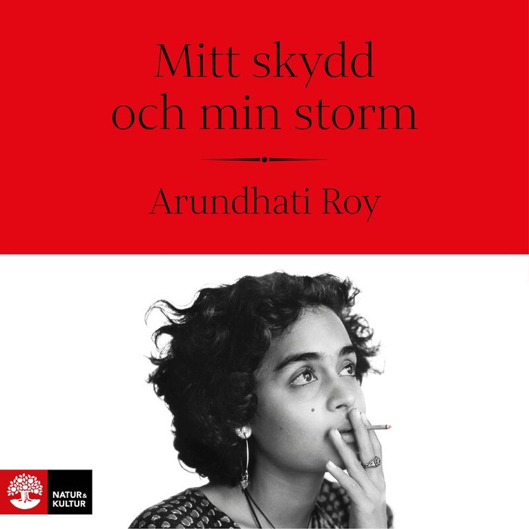 Arundhati Roy - Mitt skydd och min storm, Ljudbok