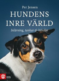 Hundens inre vrld : Inlrning, tankar & knslor