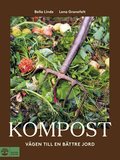 Kompost : v�gen till en b�ttre jord